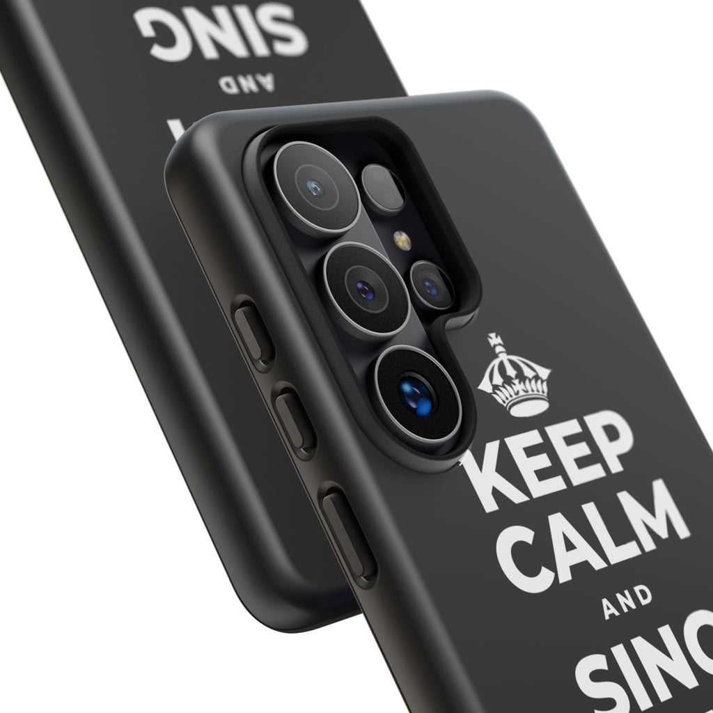 KEEP CALM AND SING WHILE YOU COOK Phone Case