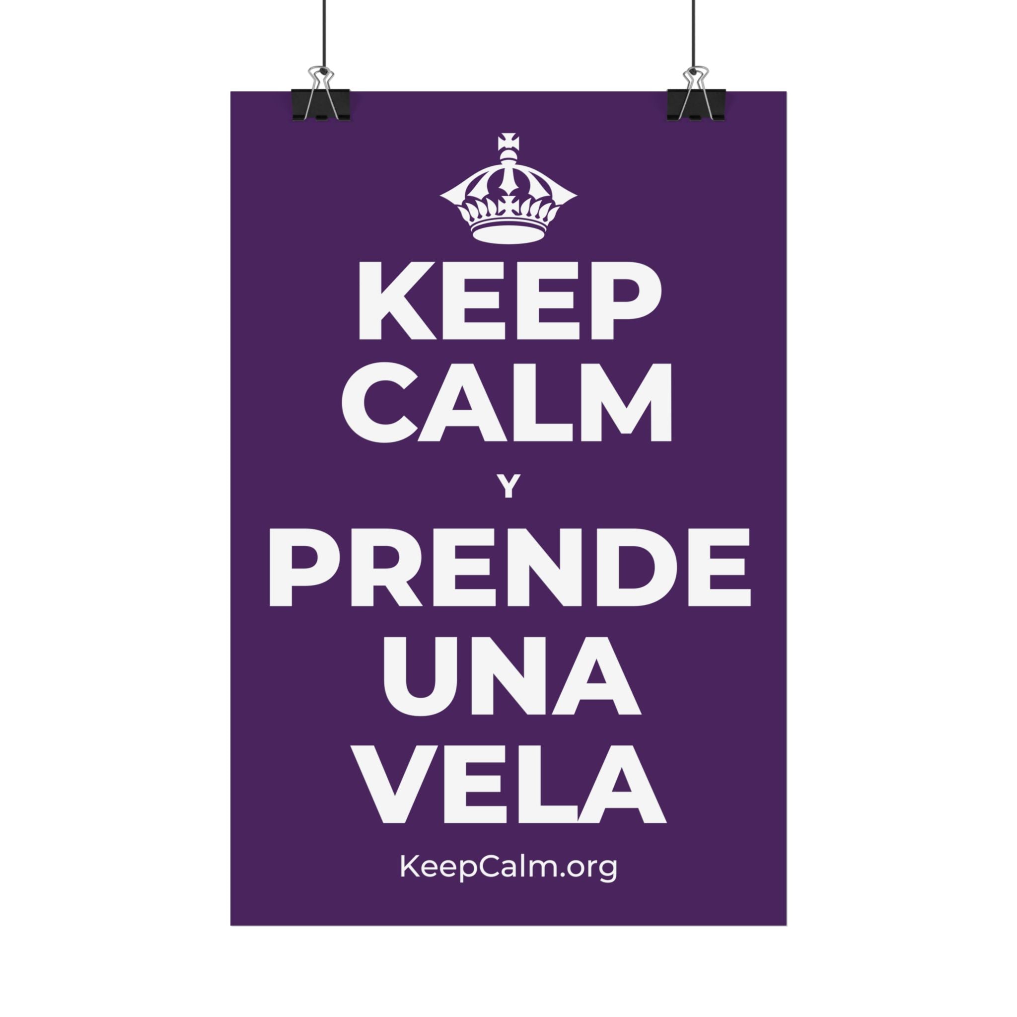 KEEP CALM Y PRENDE UNA VELA Satin Poster