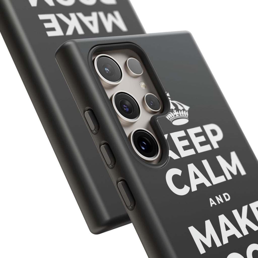 KEEP CALM AND MAKE ROOM FOR FUN Phone Case