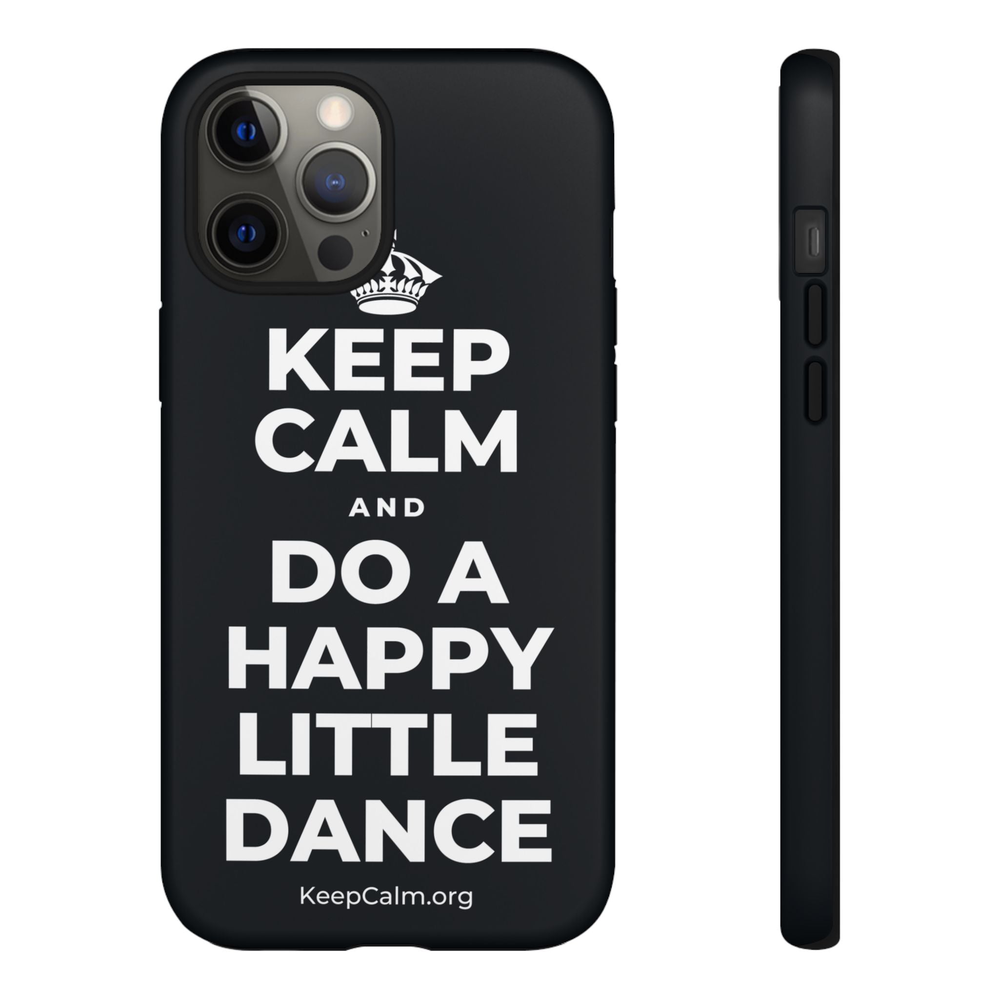 KEEP CALM AND DO A HAPPY LITTLE DANCE Phone Case (Dark)