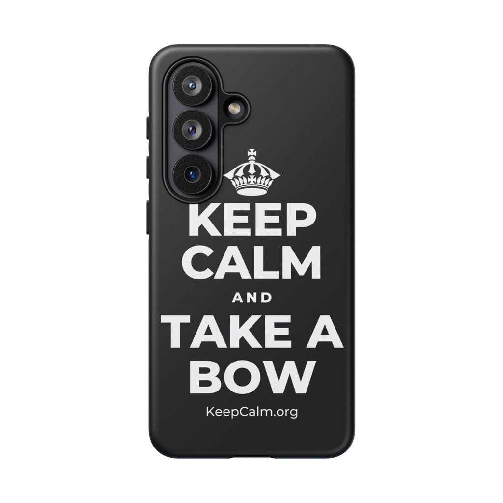 KEEP CALM AND TAKE A BOW Phone Case (Dark)