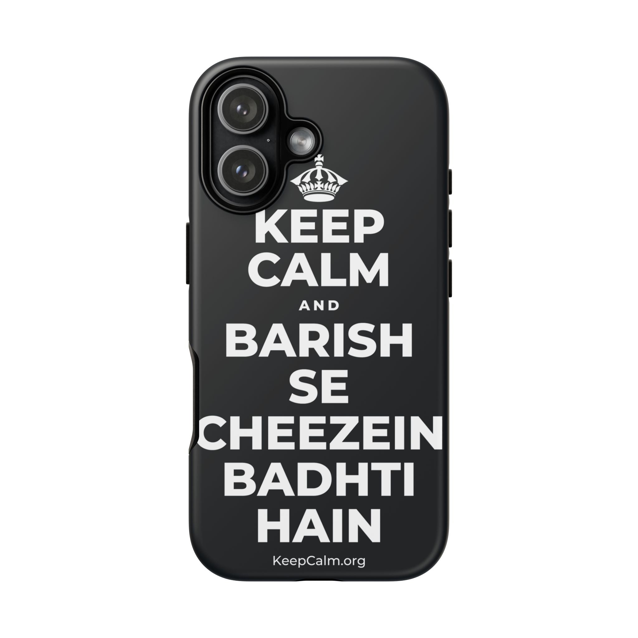 KEEP CALM AND BARISH SE CHEEZEIN BADHTI HAIN Phone Case (Dark)
