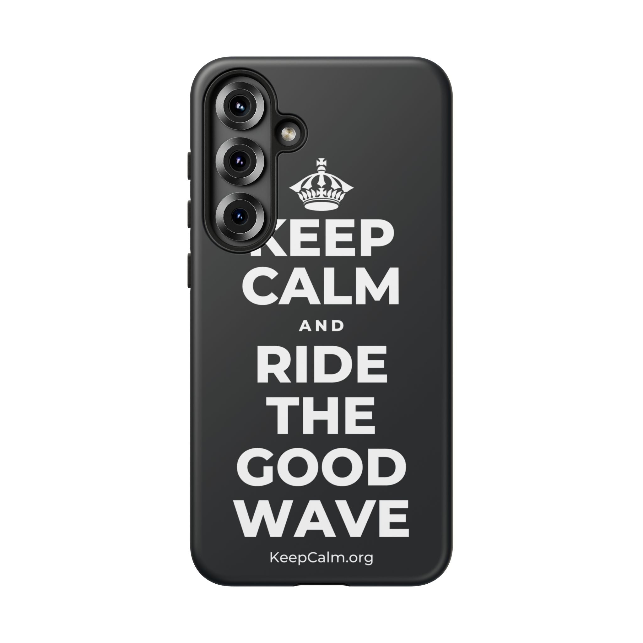 KEEP CALM AND RIDE THE GOOD WAVE Phone Case (Dark)