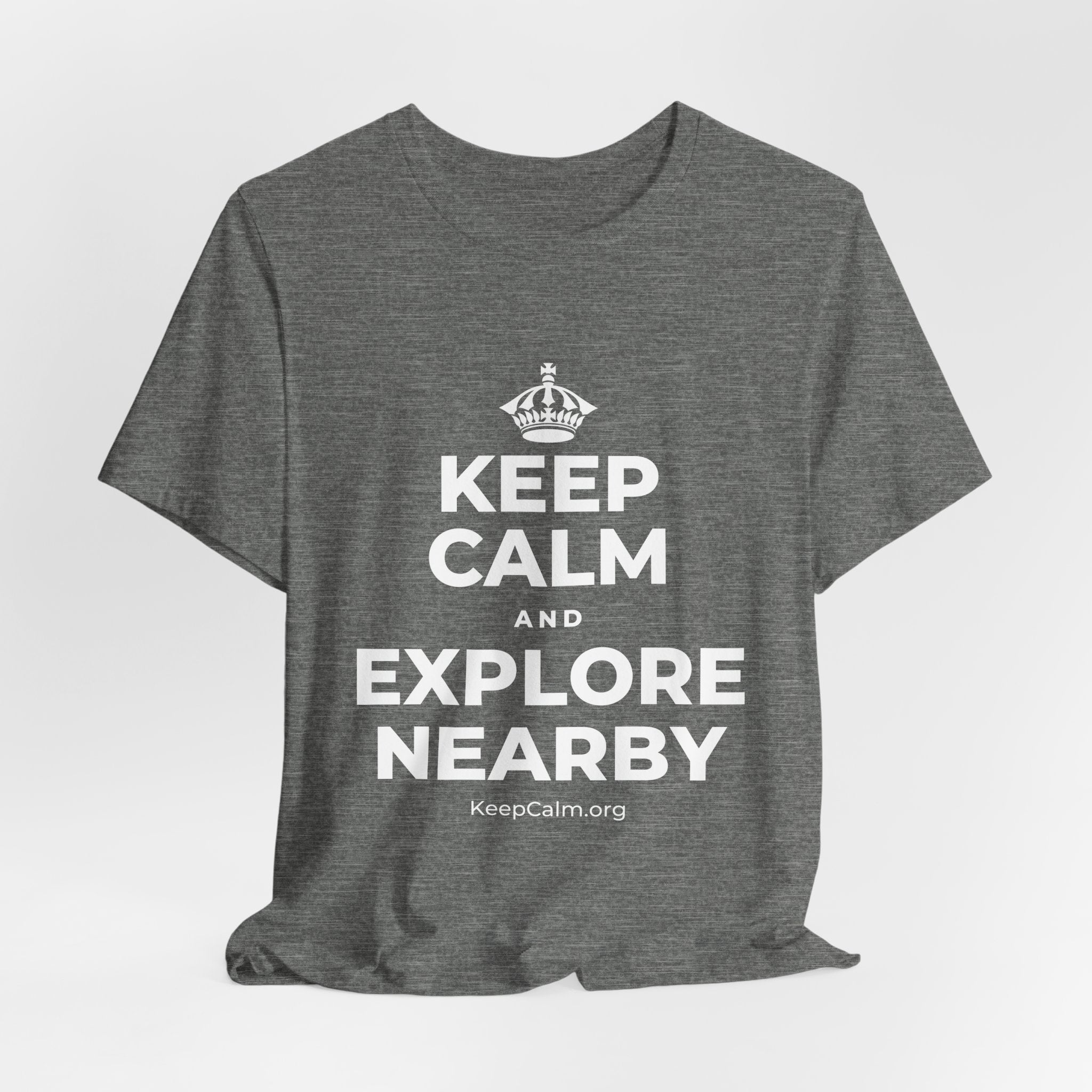 KEEP CALM AND EXPLORE NEARBY T-Shirt (Baby Blue–Silver)