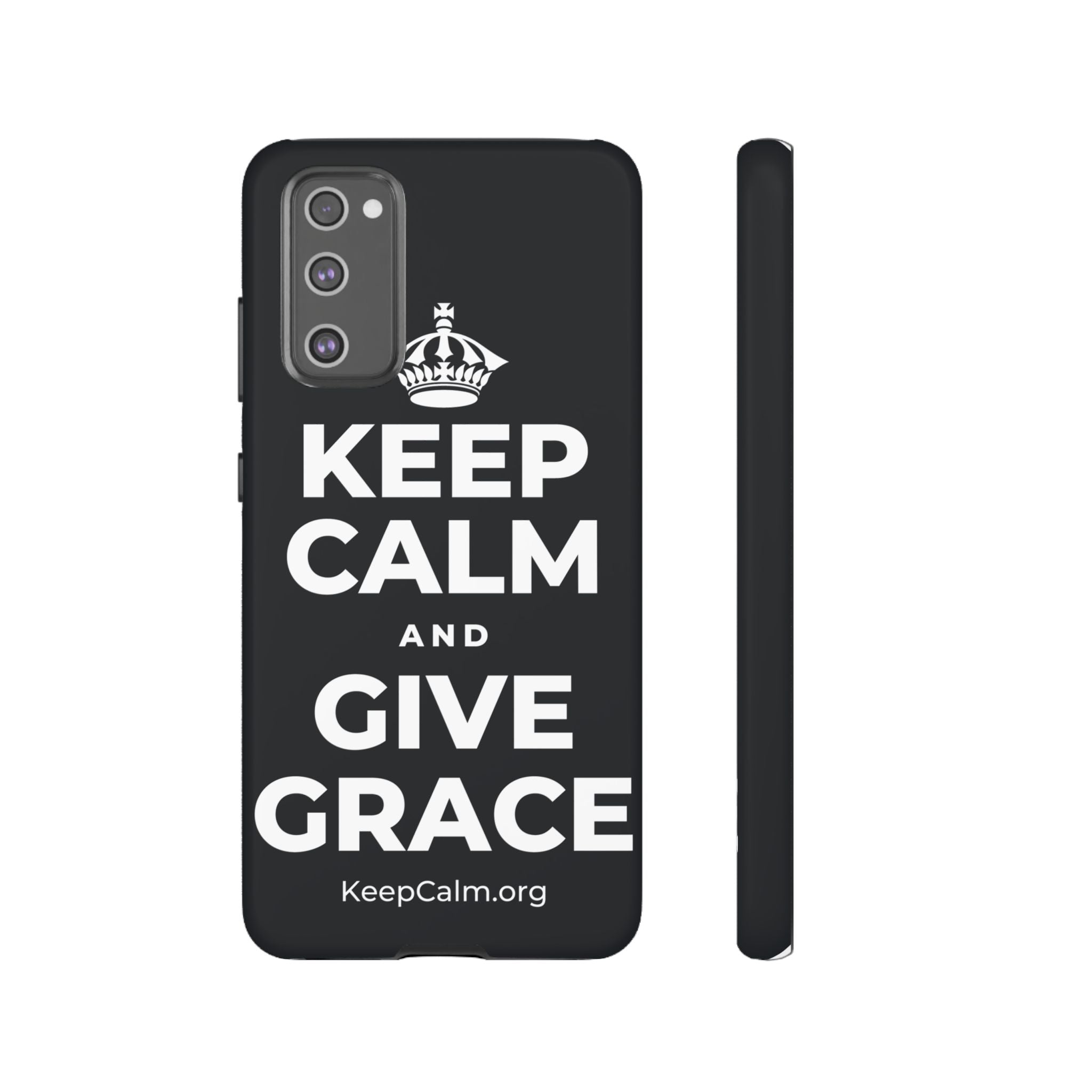 KEEP CALM AND GIVE GRACE Phone Case (Dark)