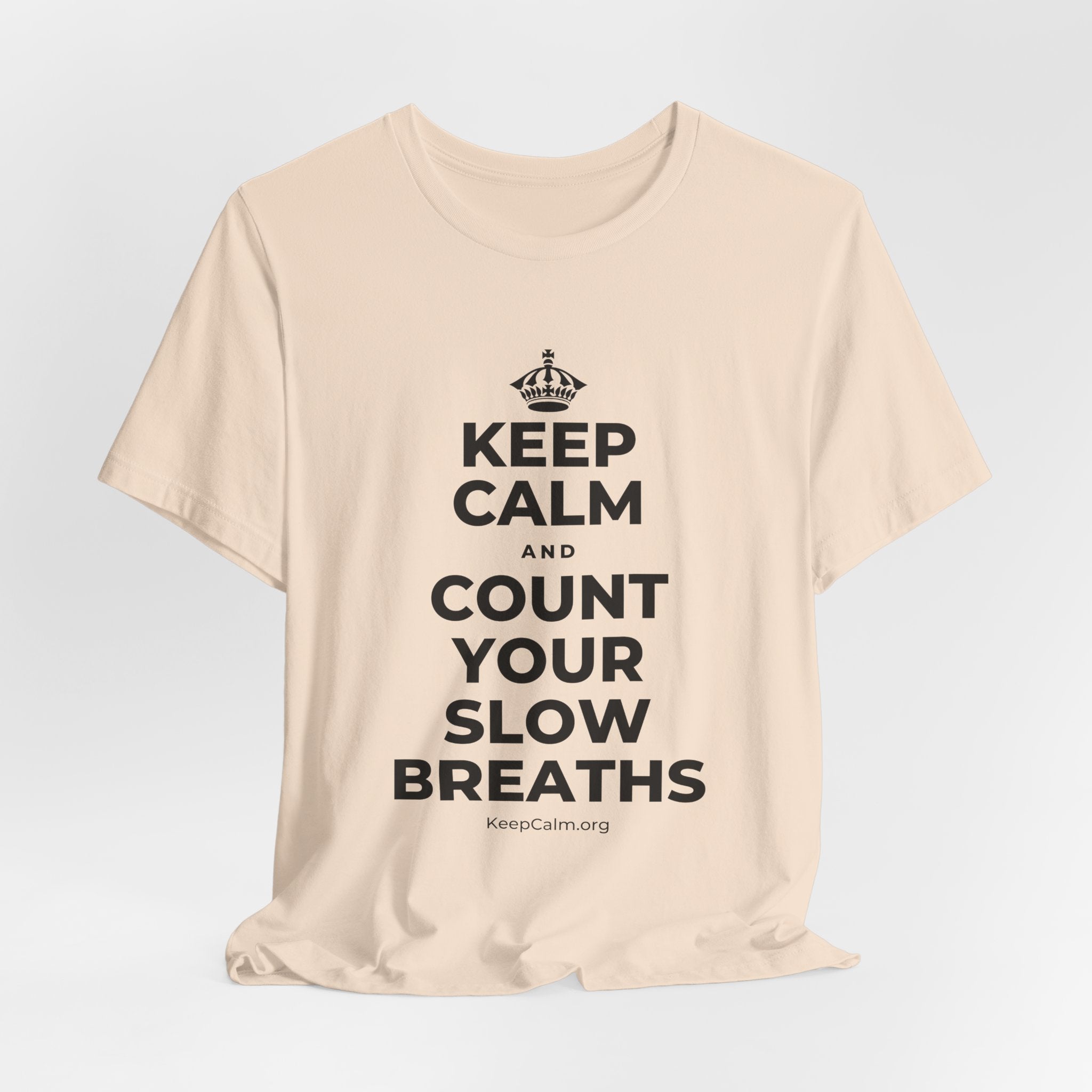 KEEP CALM AND COUNT YOUR SLOW BREATHS T-Shirt (Soft Cream–Heather Mauve)