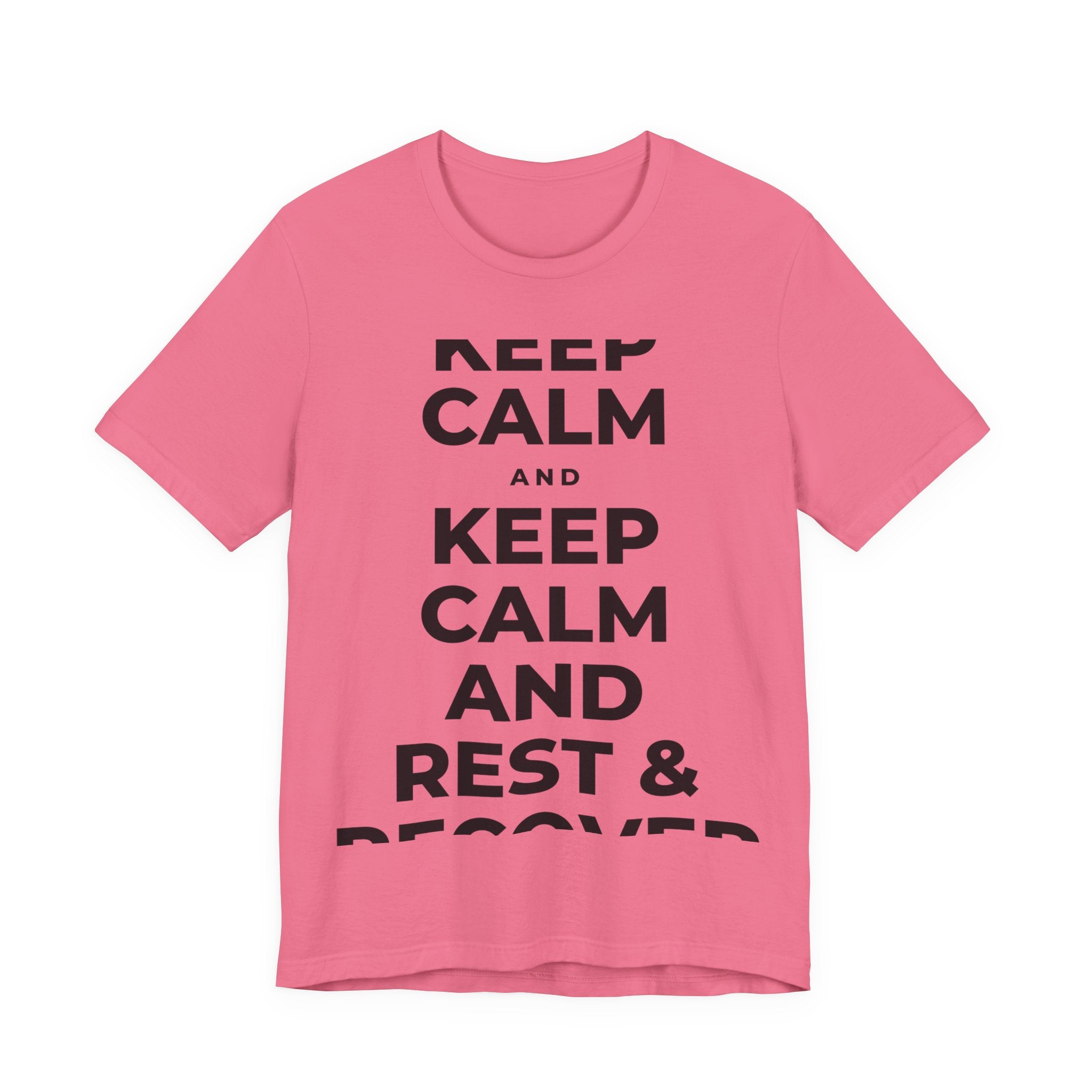 KEEP CALM AND REST & RECOVER T-Shirt (Military Green–Autumn)