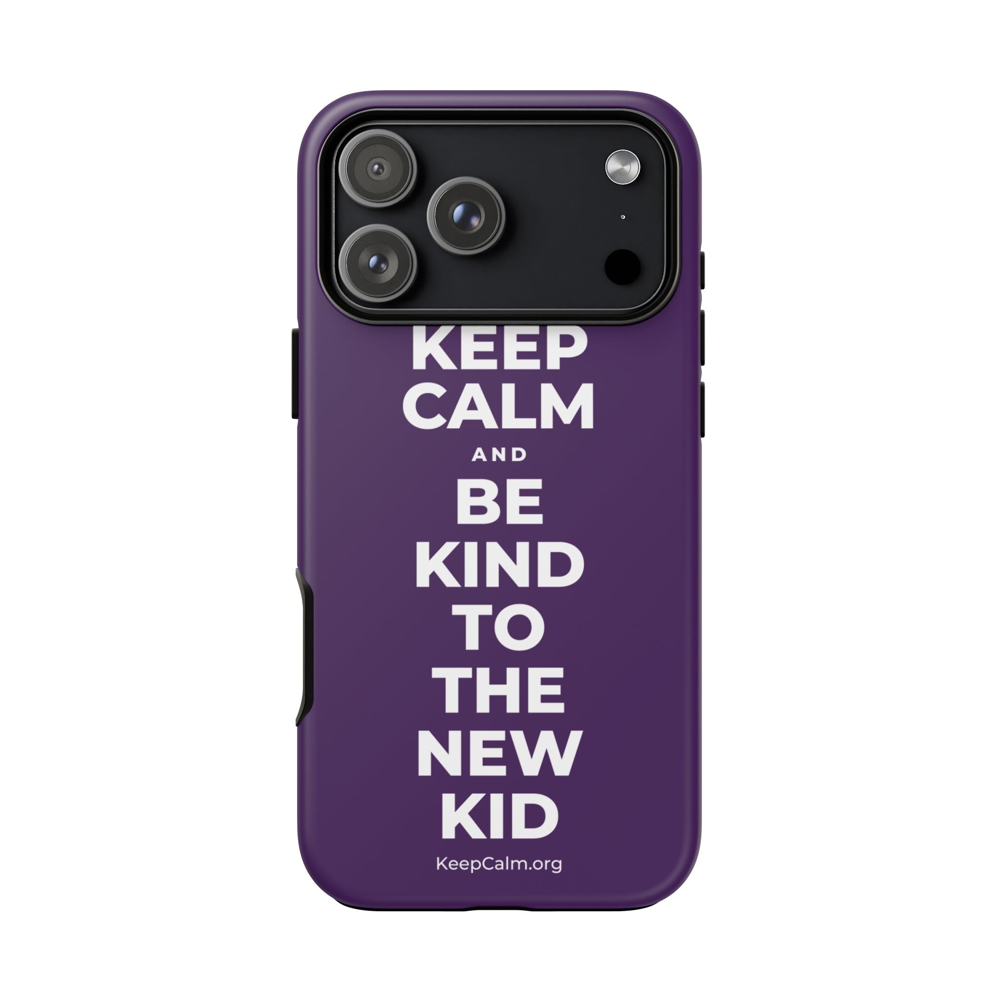 KEEP CALM AND BE KIND TO THE NEW KID Phone Case