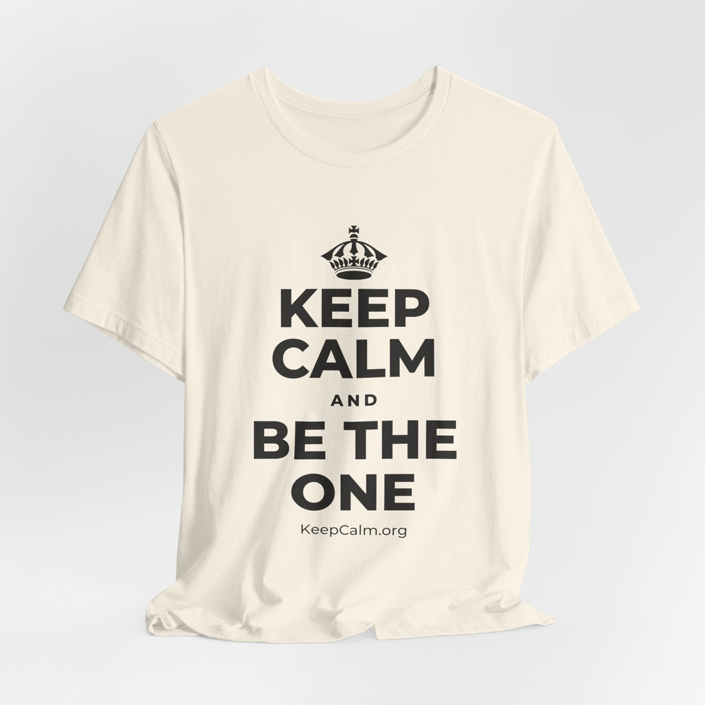 KEEP CALM AND BE THE ONE T-Shirt (White–Asphalt)