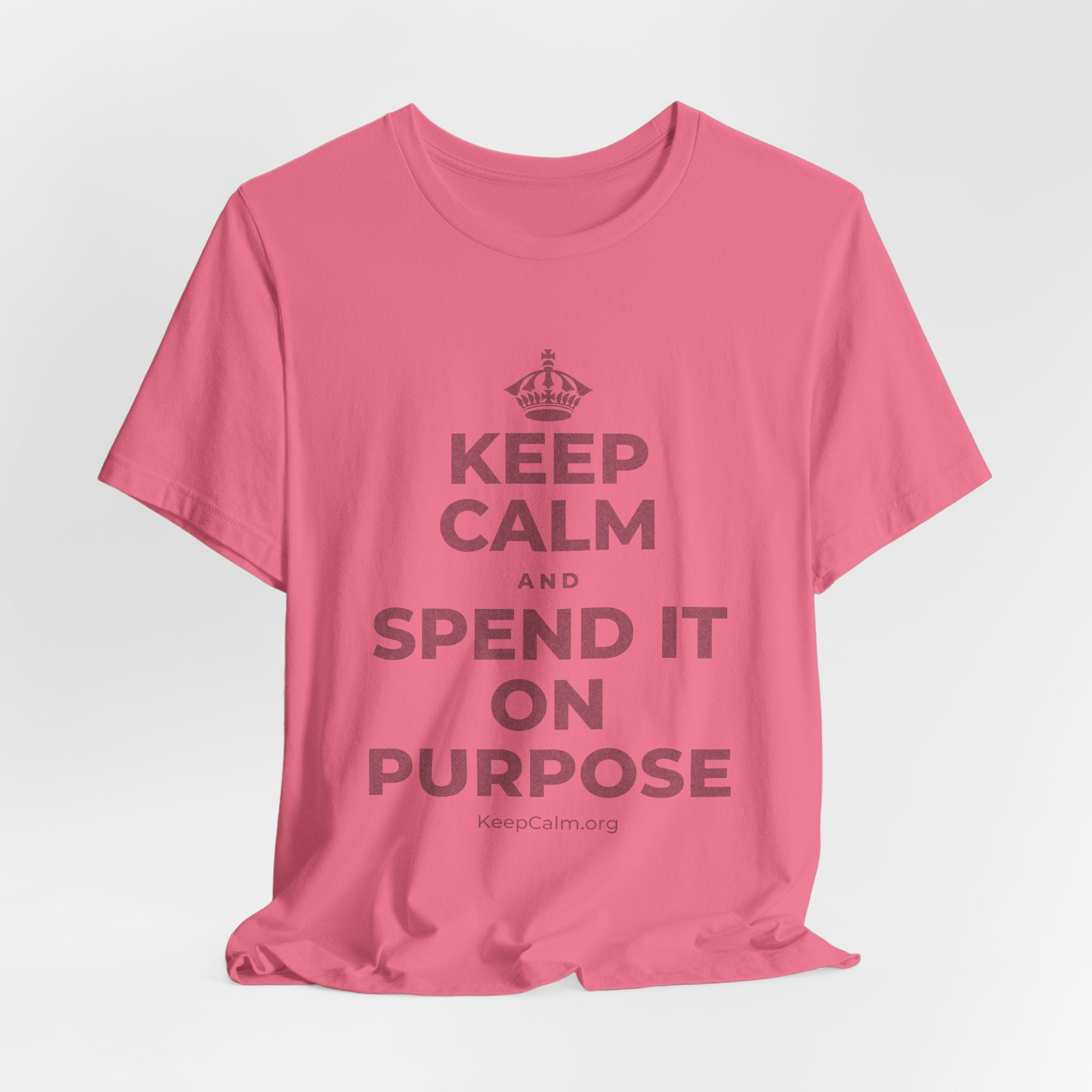KEEP CALM AND SPEND IT ON PURPOSE T-Shirt (Military Green–Autumn)