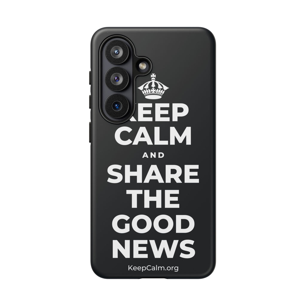 KEEP CALM AND SHARE THE GOOD NEWS Phone Case (Dark)