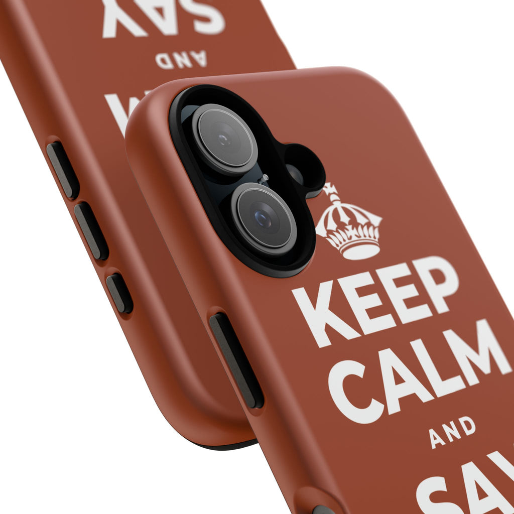 KEEP CALM AND SAY THANK YOU Phone Case