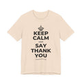 KEEP CALM AND SAY THANK YOU T-Shirt (Soft Cream–Heather Mauve)
