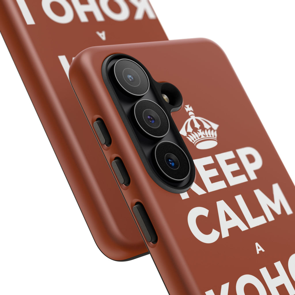 KEEP CALM A KOHO I KE AHONUI Phone Case