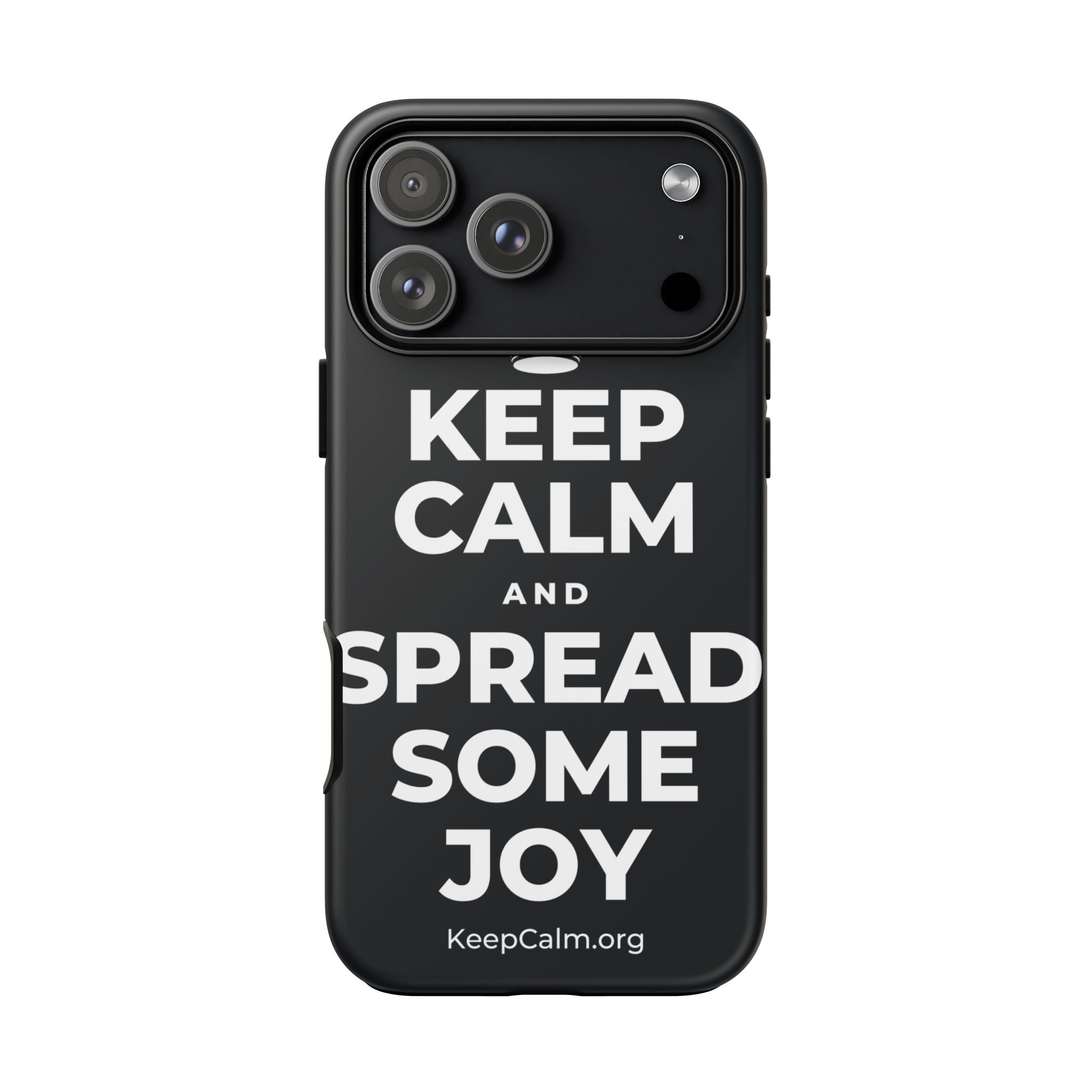 KEEP CALM AND SPREAD SOME JOY Phone Case (Dark)