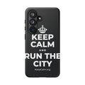 KEEP CALM AND RUN THE CITY Phone Case (Dark)