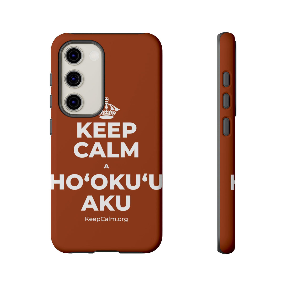 KEEP CALM A HOʻOKUʻU AKU Phone Case