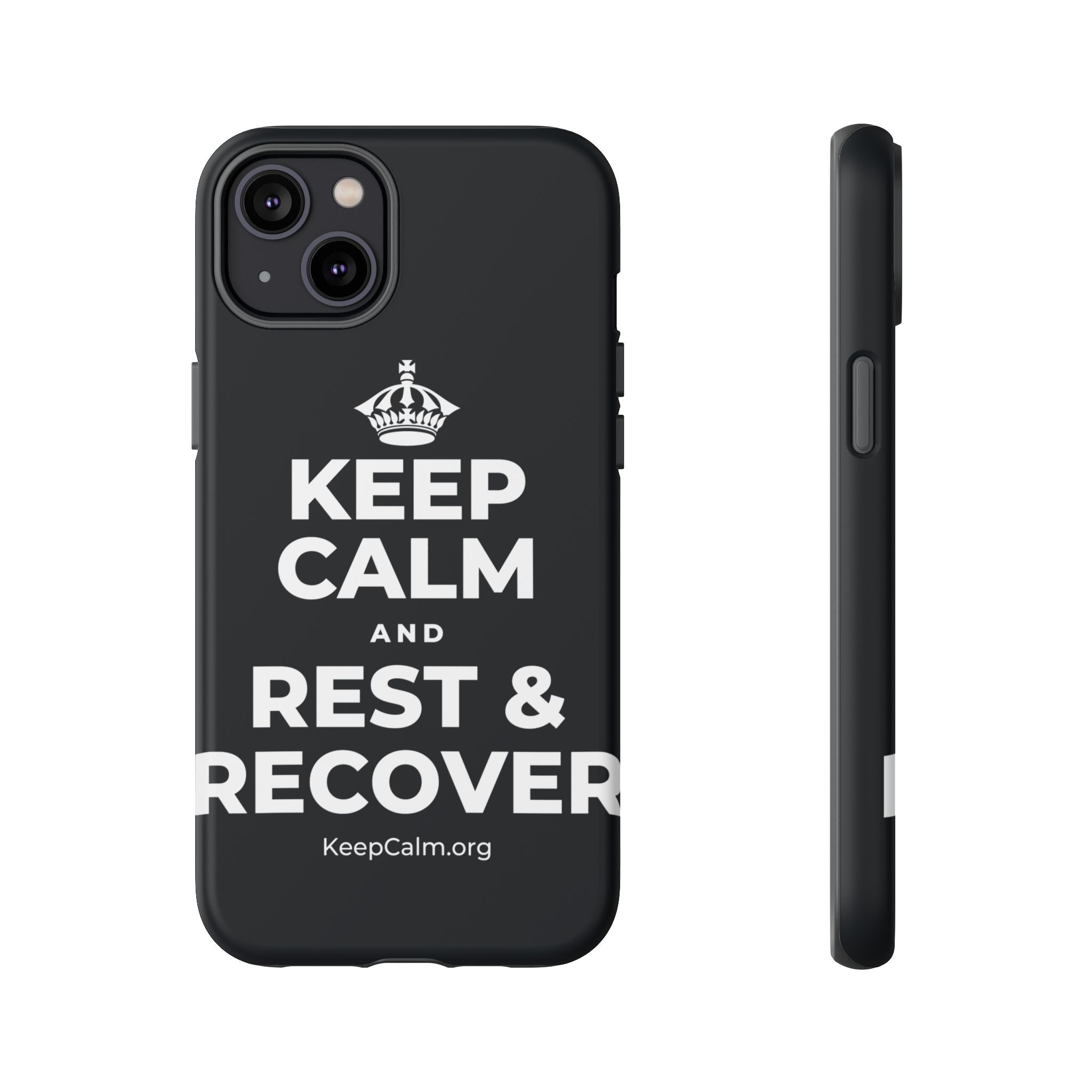 KEEP CALM AND REST & RECOVER Phone Case (Dark)