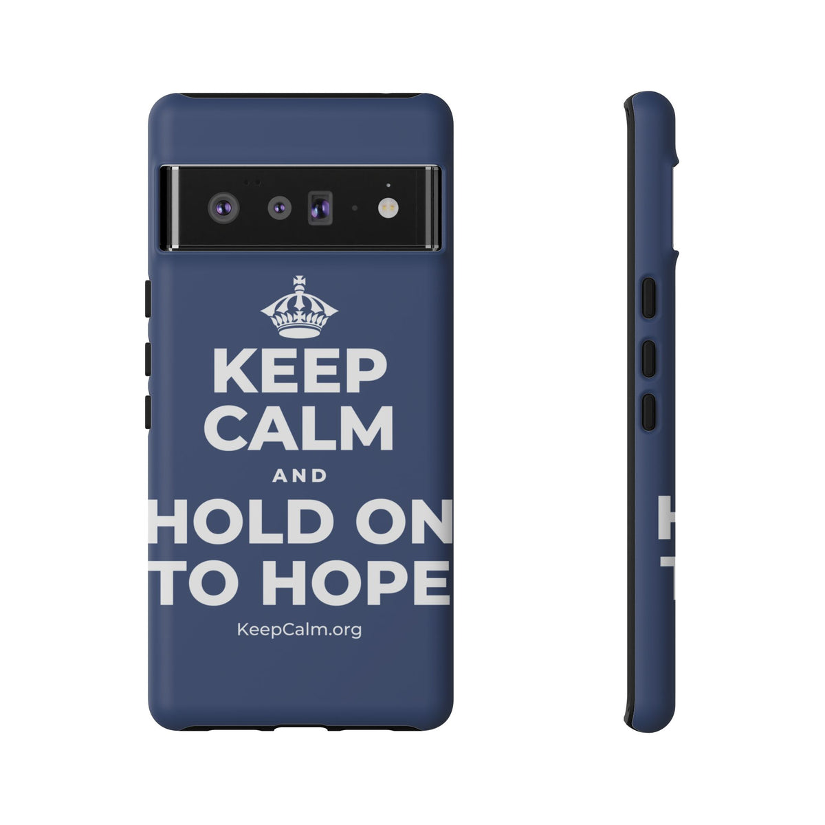 KEEP CALM AND HOLD ON TO HOPE Phone Case