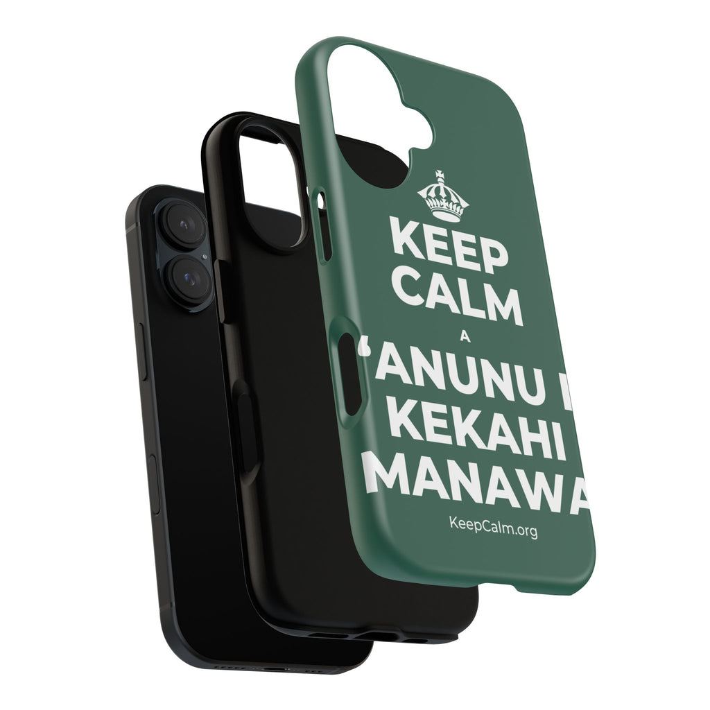 KEEP CALM A ʻANUNU I KEKAHI MANAWA Phone Case