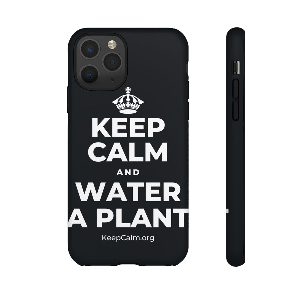 KEEP CALM AND WATER A PLANT Phone Case (Dark)