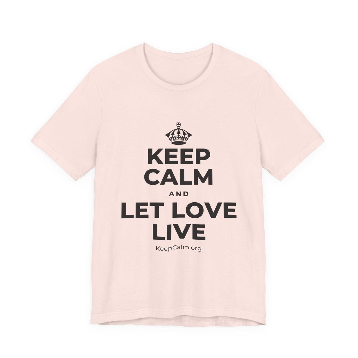 KEEP CALM AND LET LOVE LIVE T-Shirt (Soft Cream–Heather Mauve)