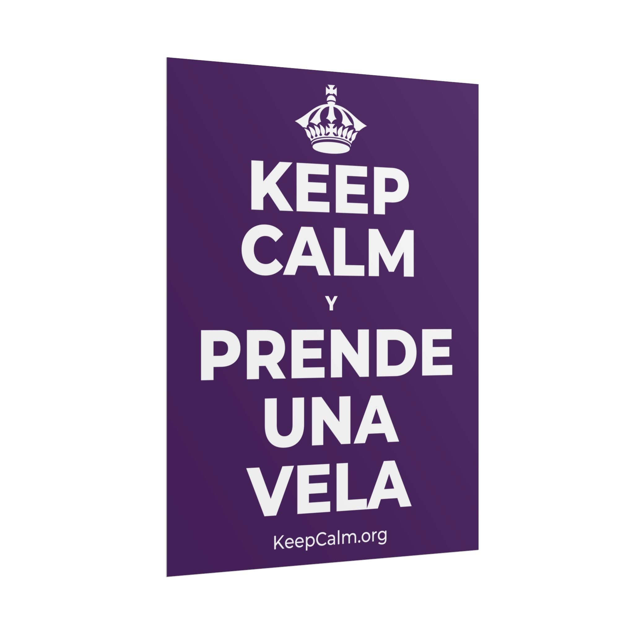 KEEP CALM Y PRENDE UNA VELA Poster