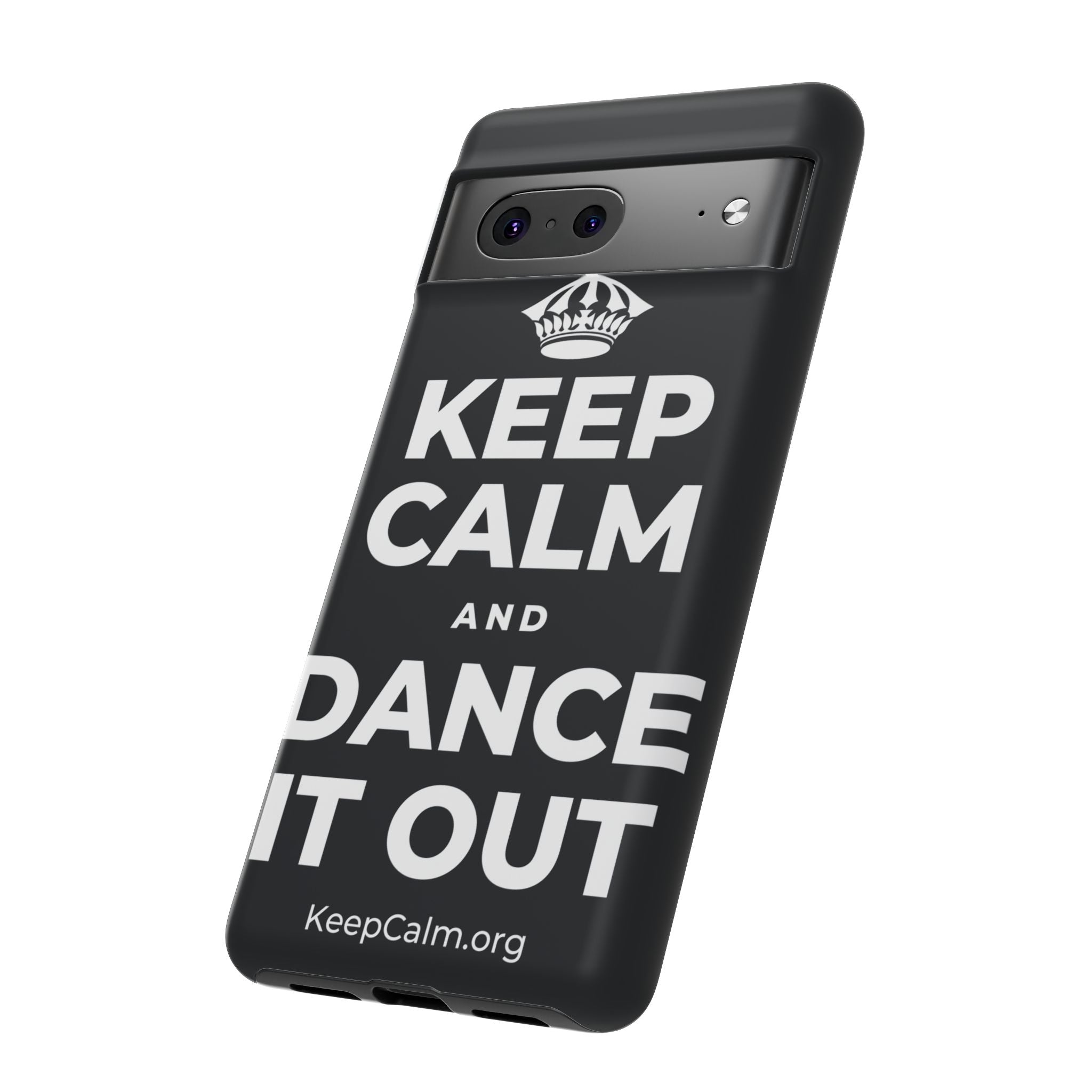 KEEP CALM AND DANCE IT OUT Phone Case (Dark)