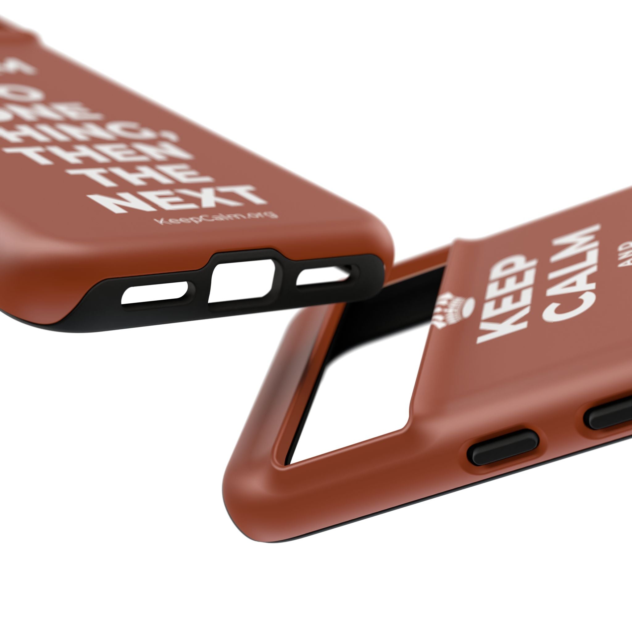 KEEP CALM AND DO ONE THING, THEN THE NEXT Phone Case
