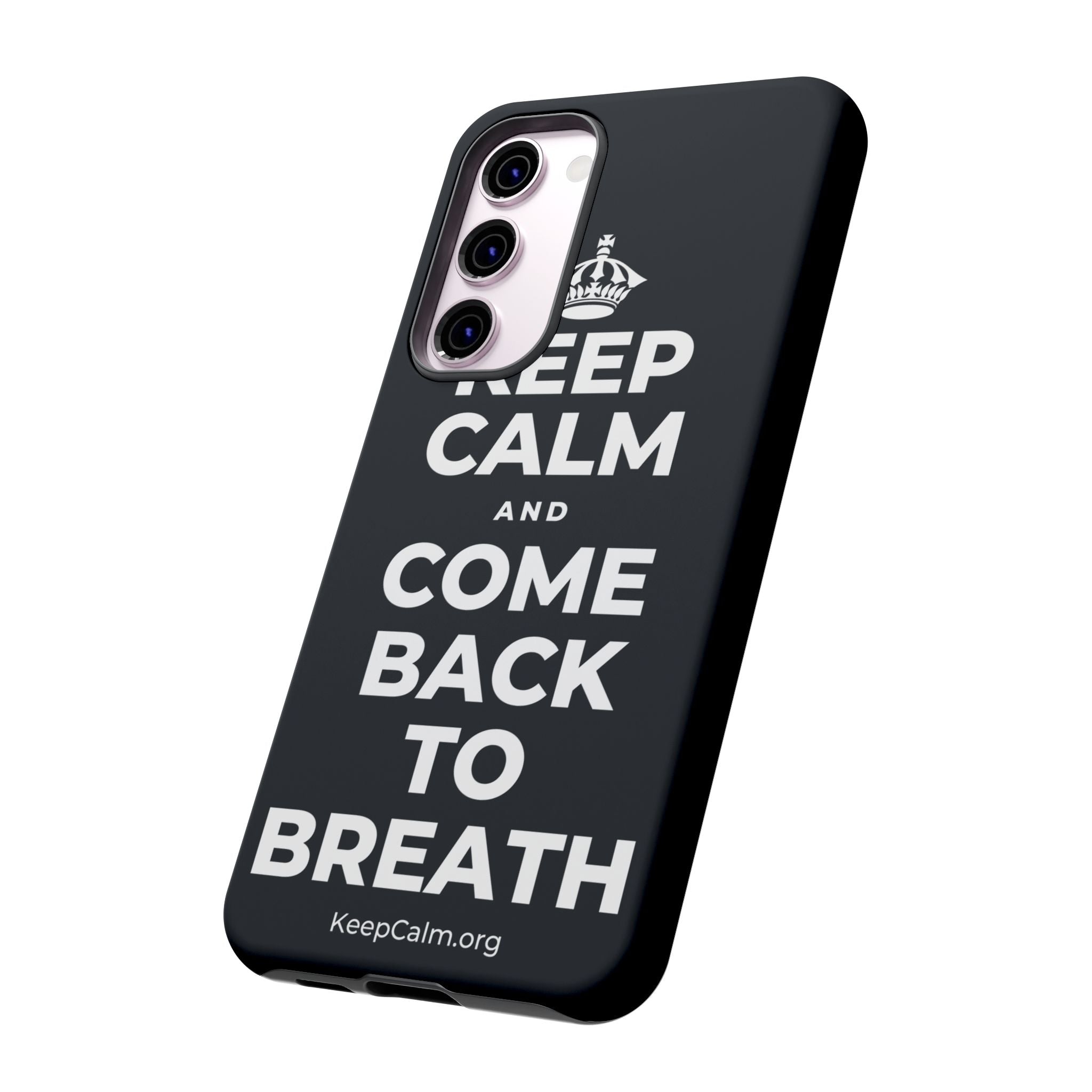 KEEP CALM AND COME BACK TO BREATH Phone Case (Dark)
