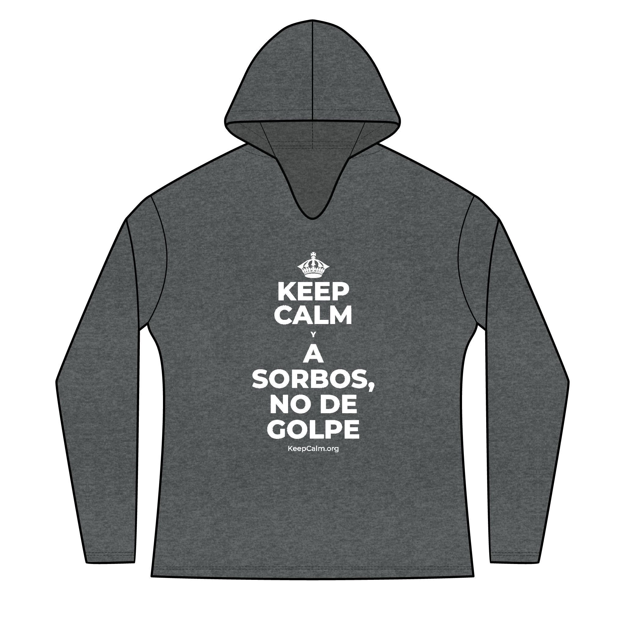 KEEP CALM Y A SORBOS, NO DE GOLPE Women's Long Sleeve Hoodie