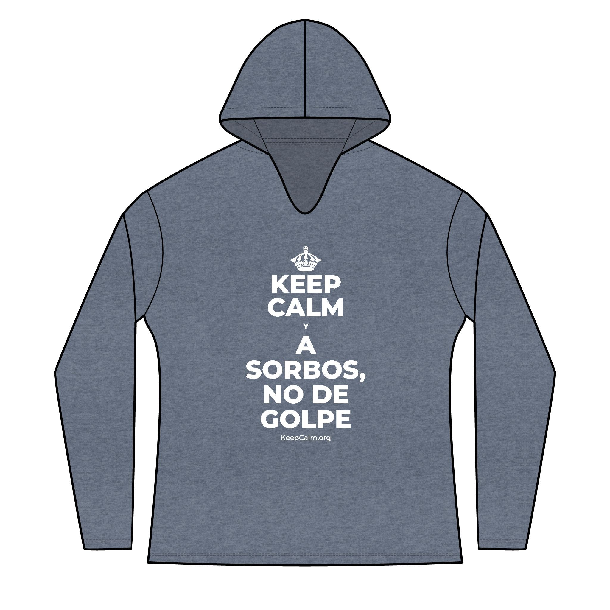 KEEP CALM Y A SORBOS, NO DE GOLPE Women's Long Sleeve Hoodie