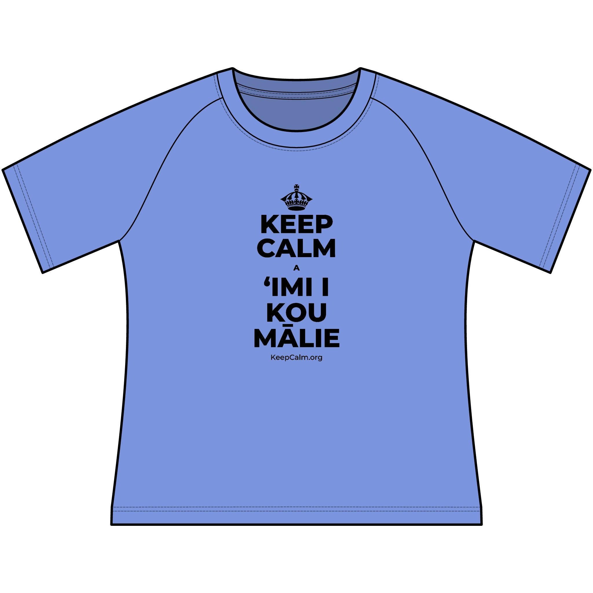 KEEP CALM A ʻIMI I KOU MĀLIE Women's Raglan Tee