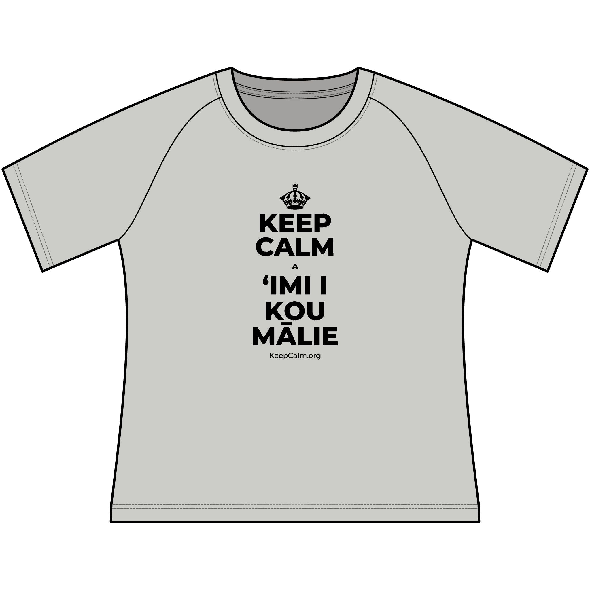 KEEP CALM A ʻIMI I KOU MĀLIE Women's Raglan Tee
