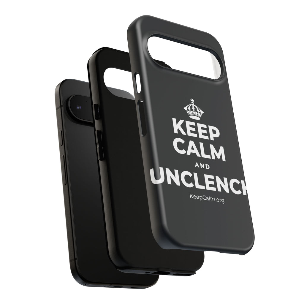 KEEP CALM AND UNCLENCH Phone Case (Dark)