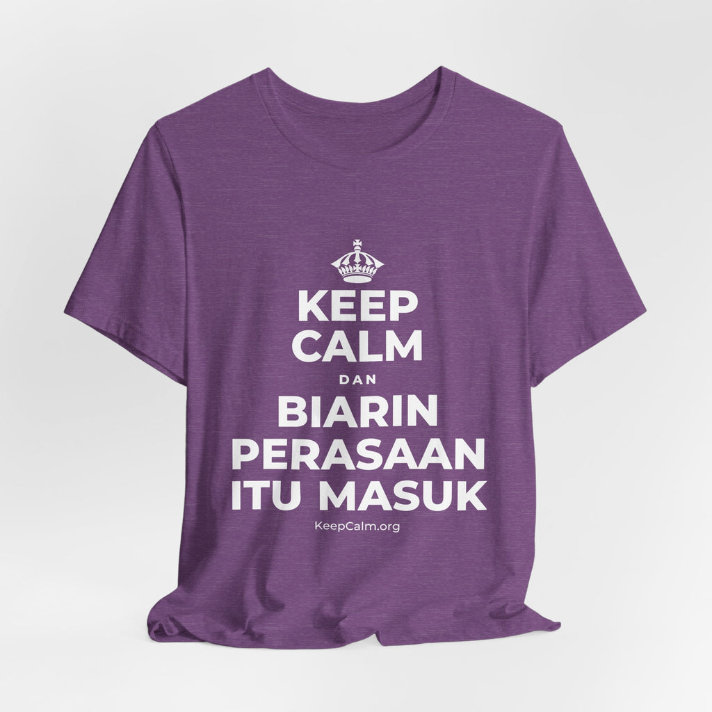 KEEP CALM DAN BIARIN PERASAAN ITU MASUK T-Shirt (Baby Blue–Silver)