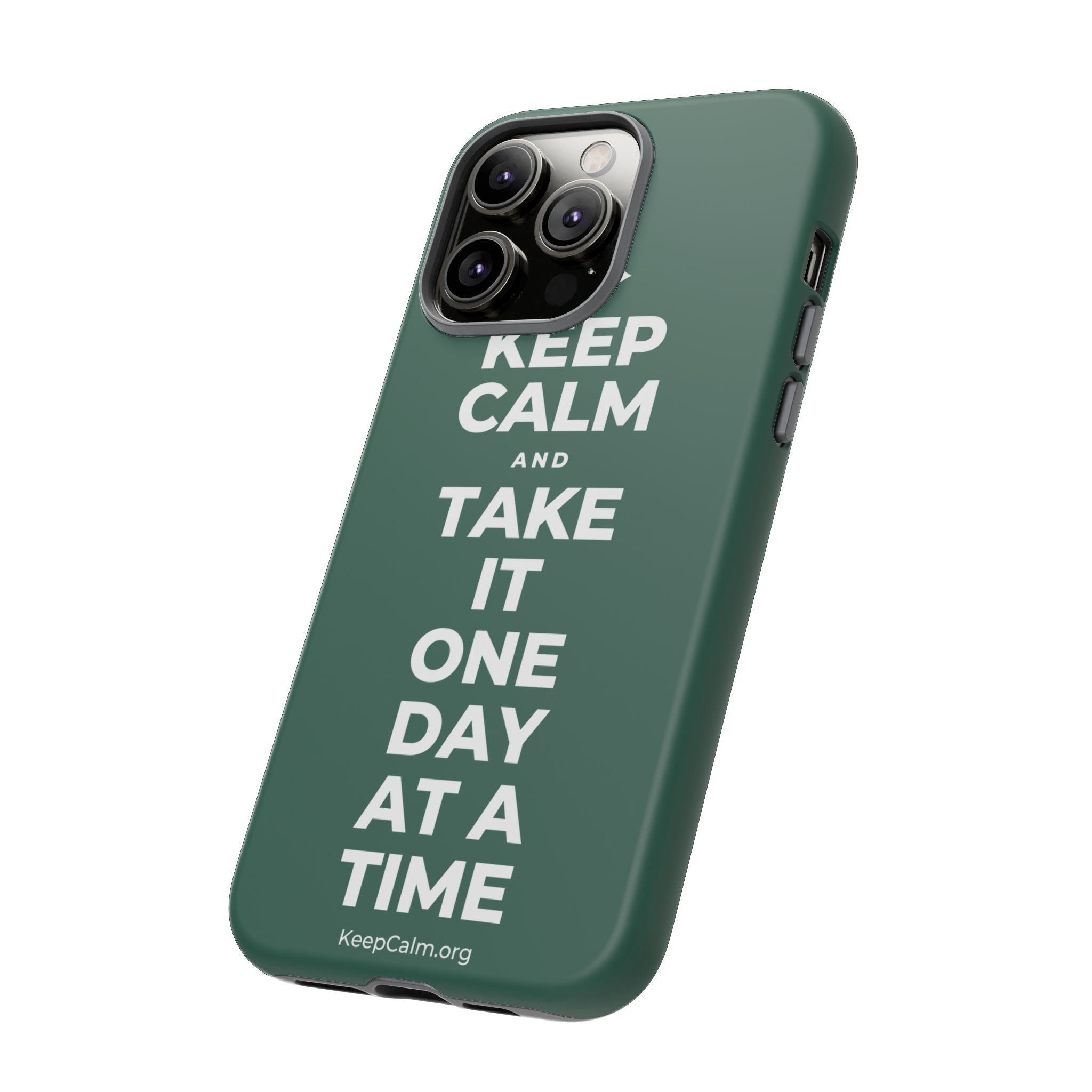 KEEP CALM AND TAKE IT ONE DAY AT A TIME Phone Case