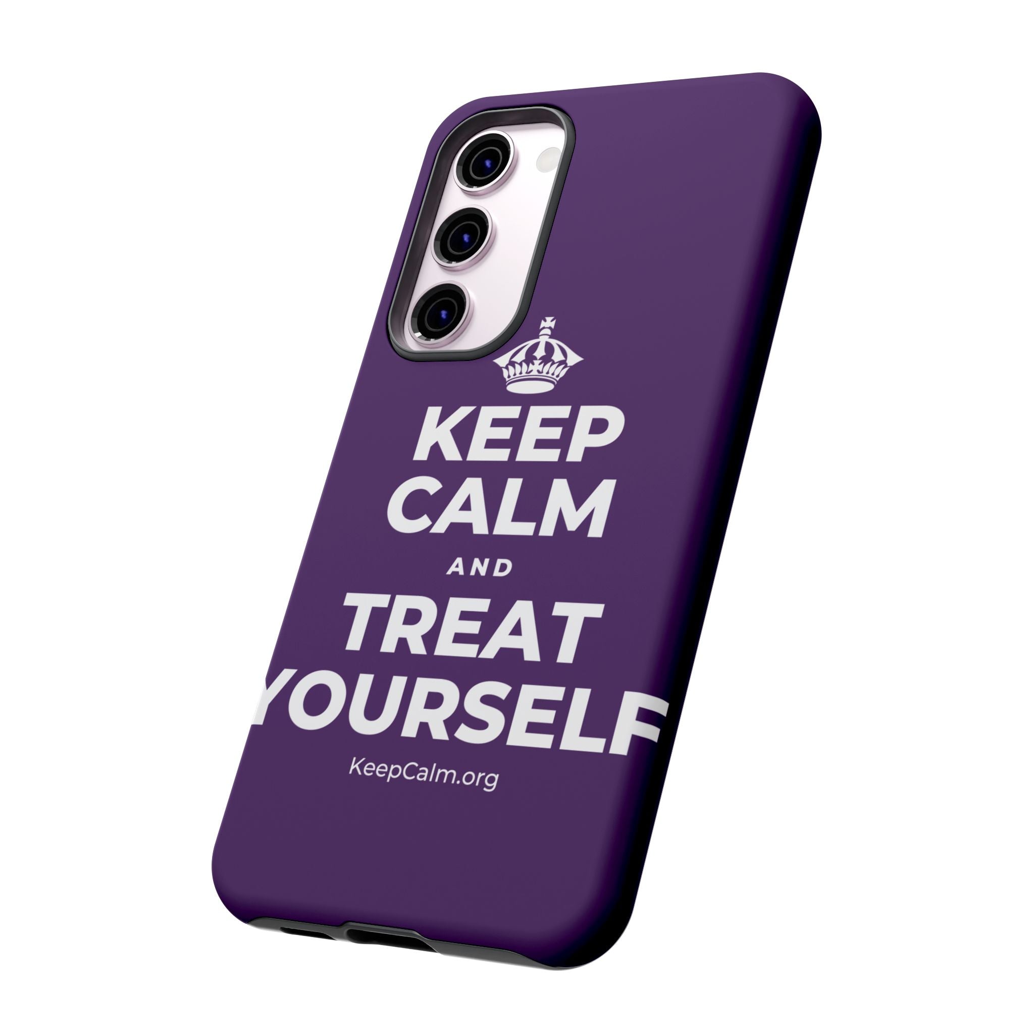 KEEP CALM AND TREAT YOURSELF Phone Case