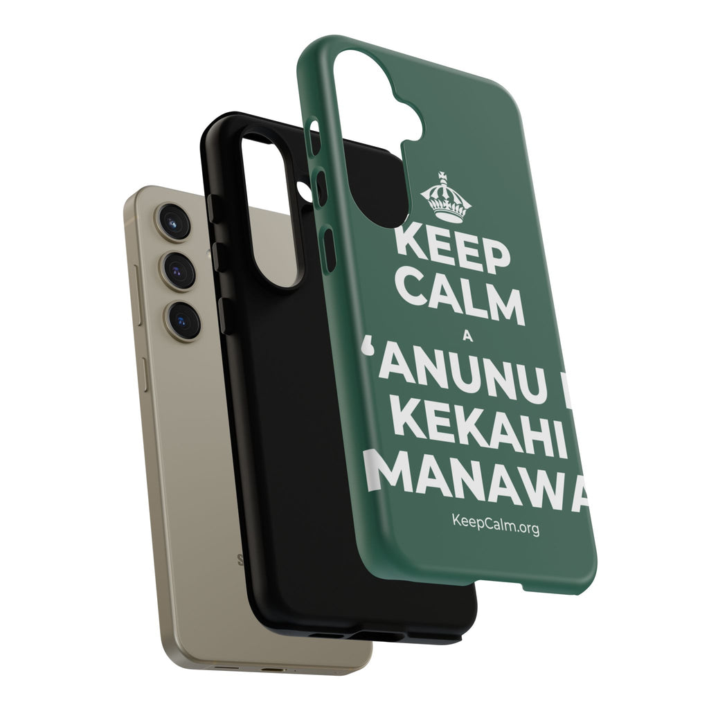 KEEP CALM A ʻANUNU I KEKAHI MANAWA Phone Case
