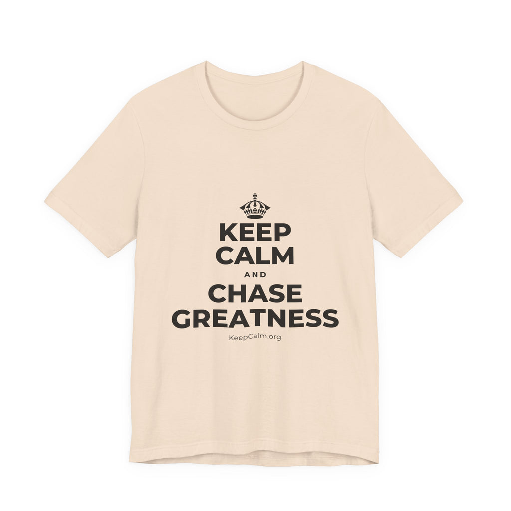 KEEP CALM AND CHASE GREATNESS T-Shirt (Soft Cream–Heather Mauve)