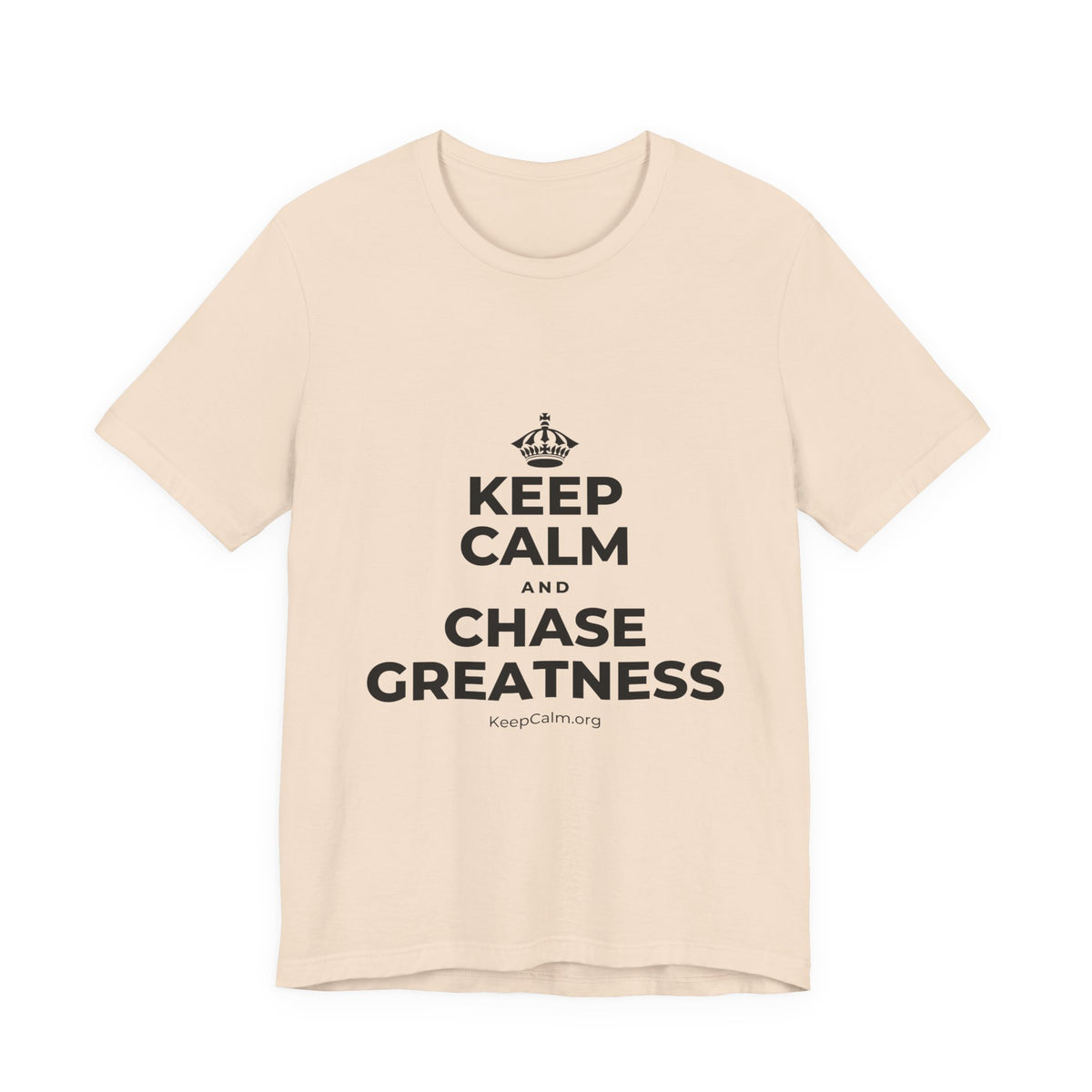 KEEP CALM AND CHASE GREATNESS T-Shirt (Soft Cream–Heather Mauve)