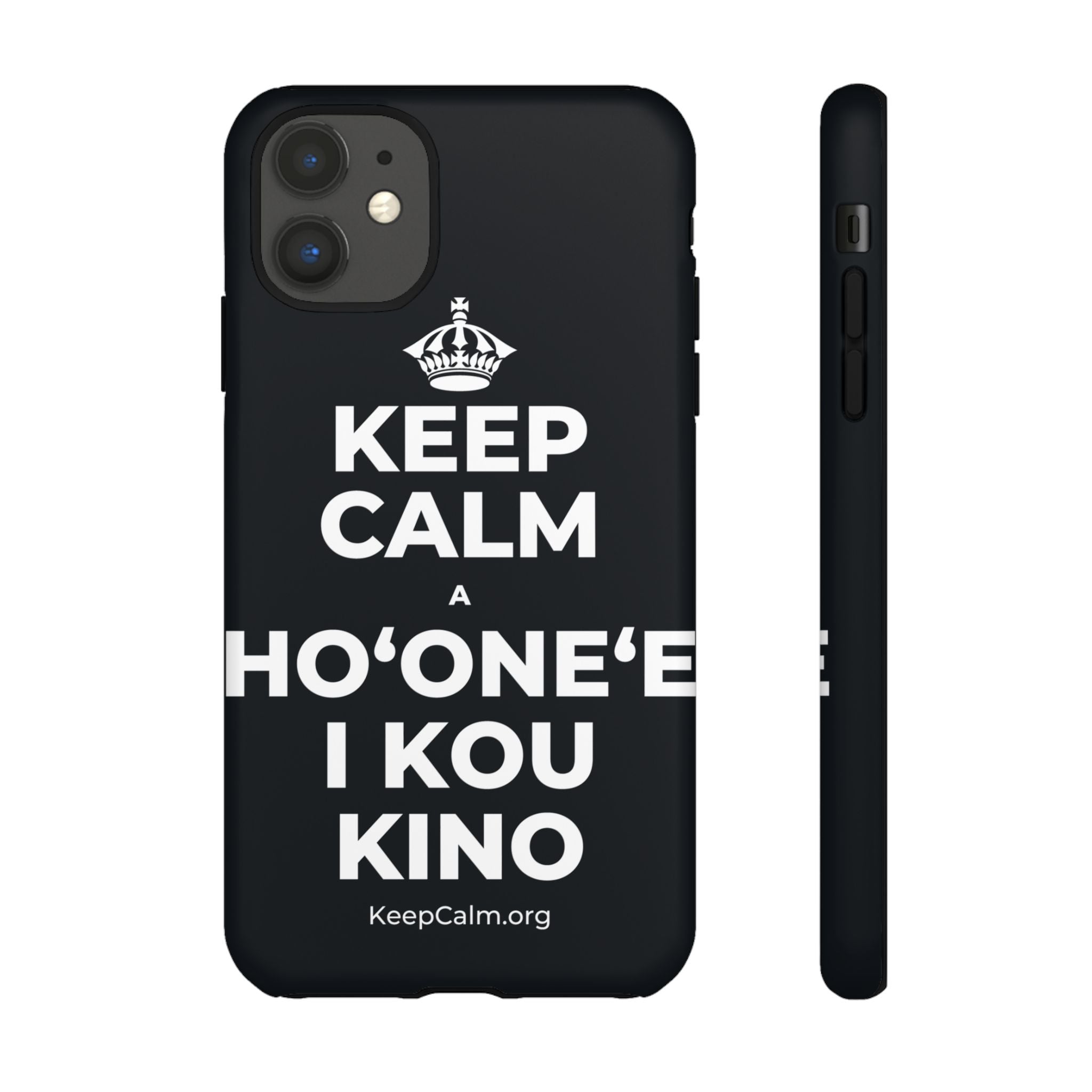 KEEP CALM A HOʻONEʻE I KOU KINO Phone Case (Dark)
