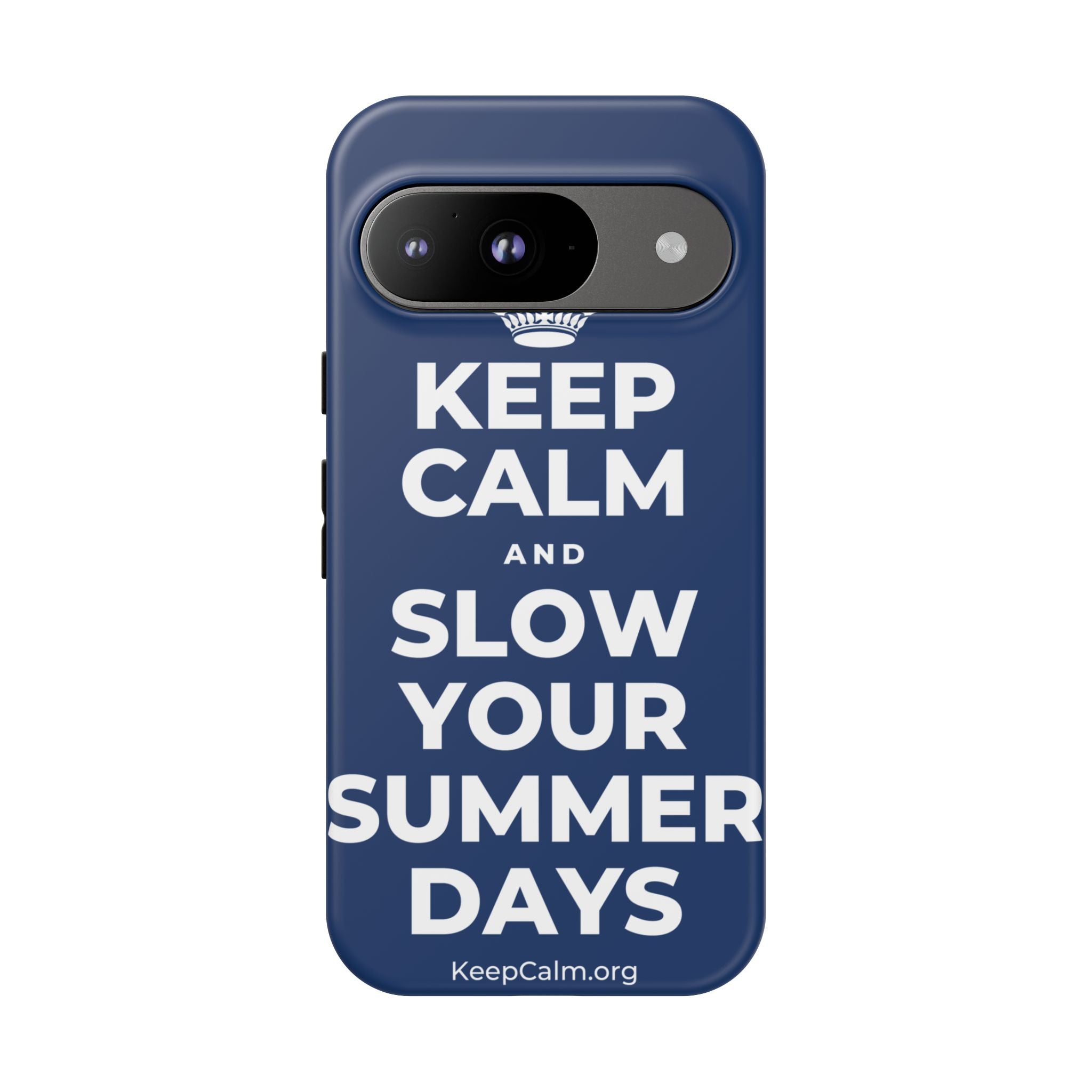 KEEP CALM AND SLOW YOUR SUMMER DAYS Phone Case