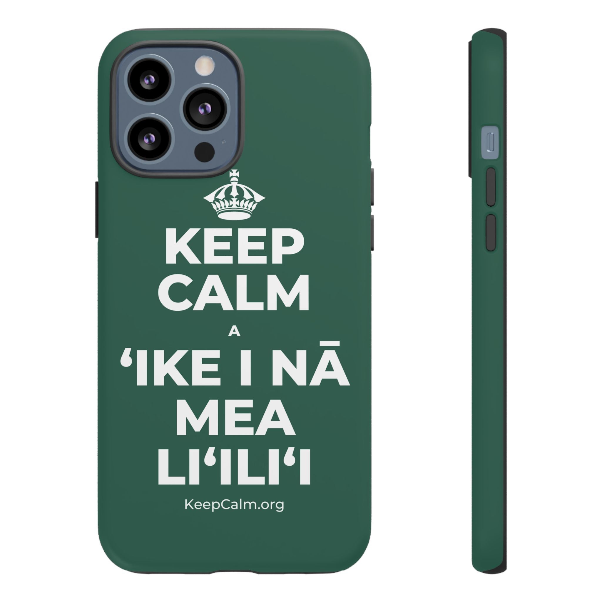 KEEP CALM A ʻIKE I NĀ MEA LIʻILIʻI Phone Case