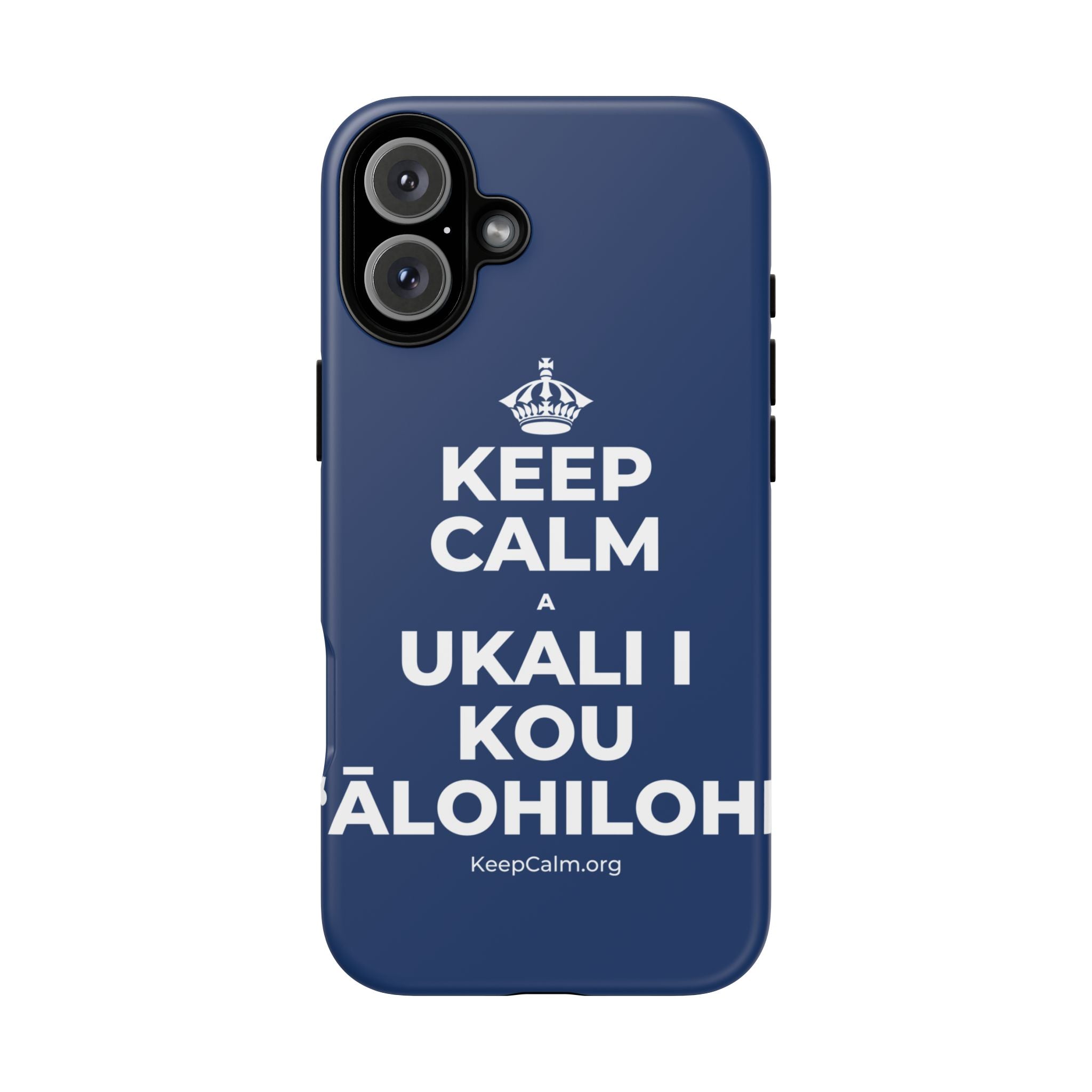 KEEP CALM A UKALI I KOU ʻĀLOHILOHI Phone Case
