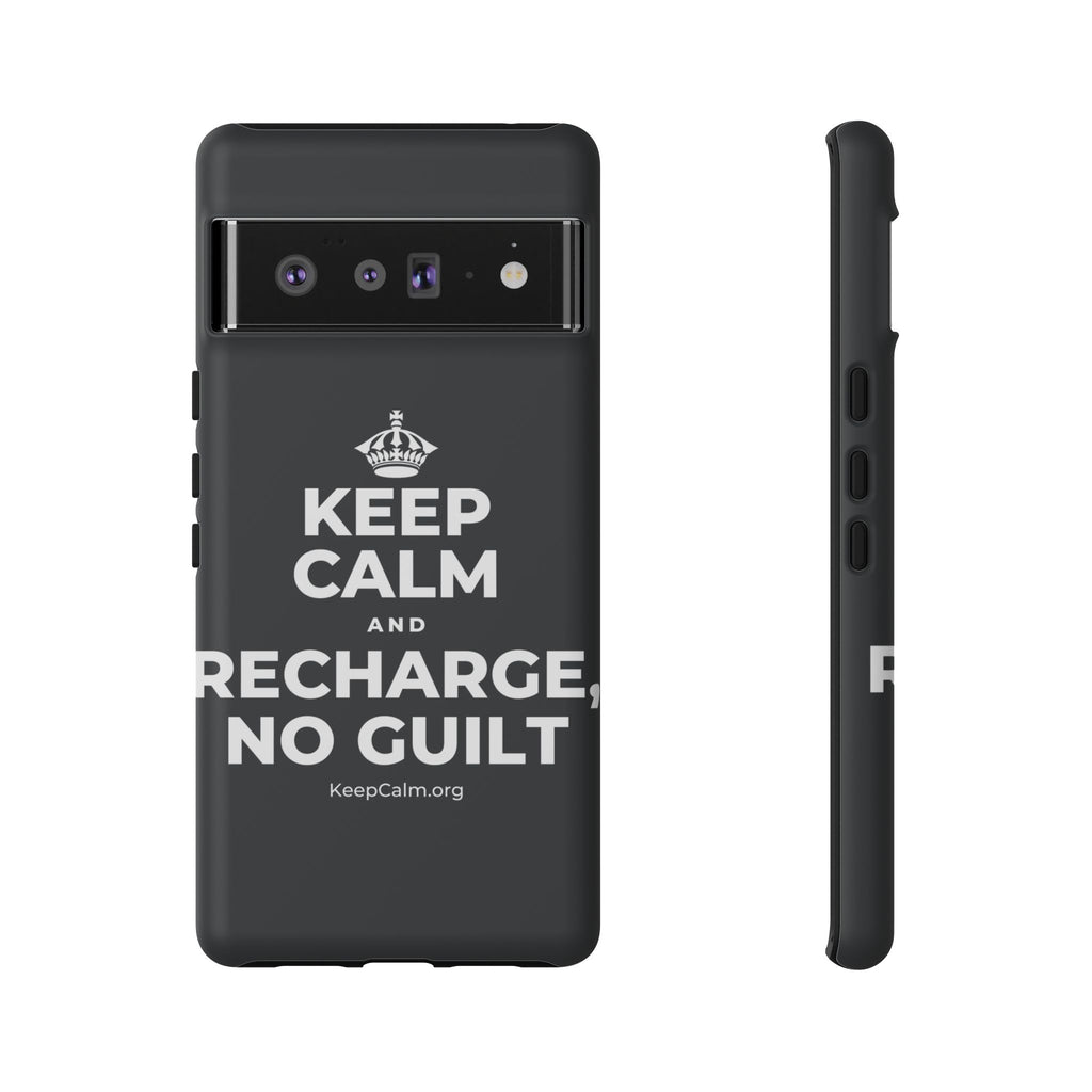 KEEP CALM AND RECHARGE, NO GUILT Phone Case (Dark)