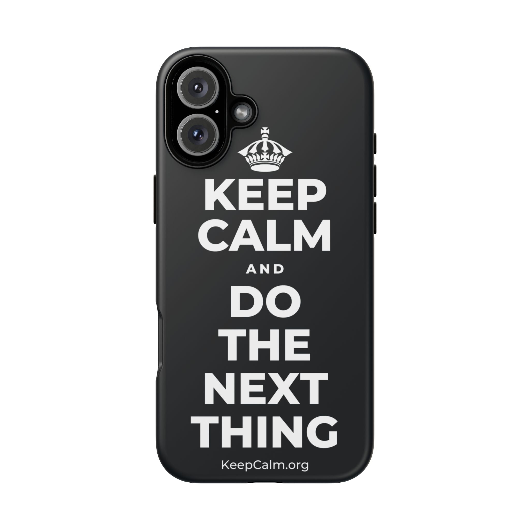 KEEP CALM AND DO THE NEXT THING Phone Case (Dark)