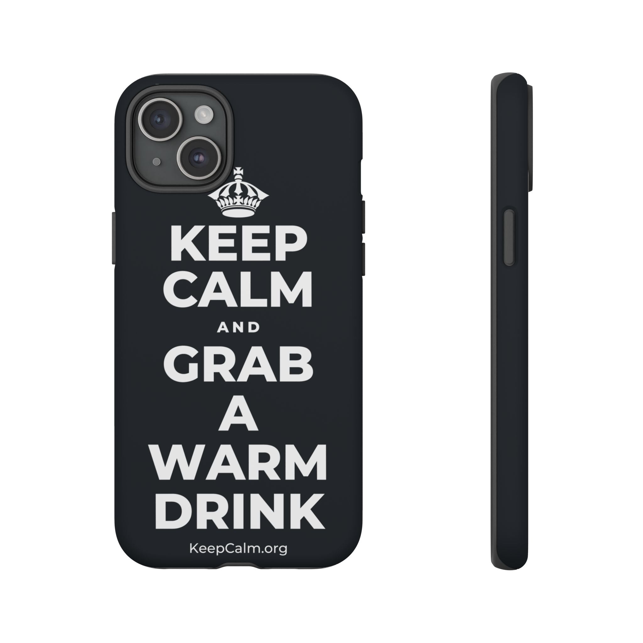 KEEP CALM AND GRAB A WARM DRINK Phone Case (Dark)