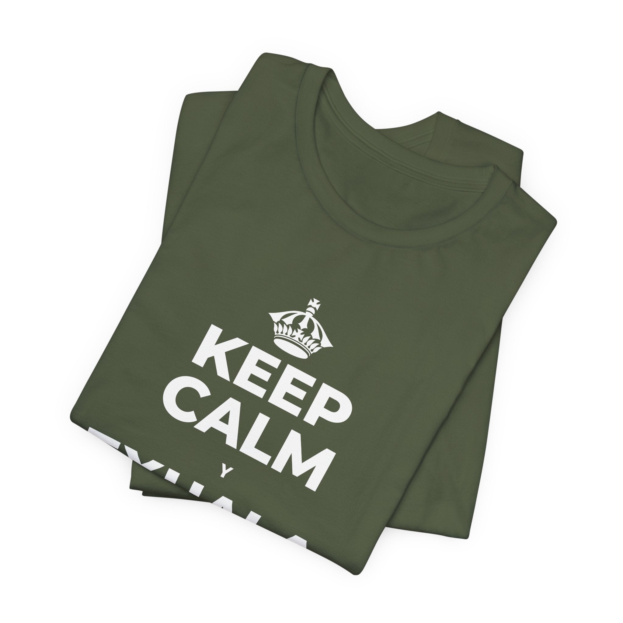 KEEP CALM Y EXHALA, ES VIERNES T-Shirt (Military Green–Autumn)