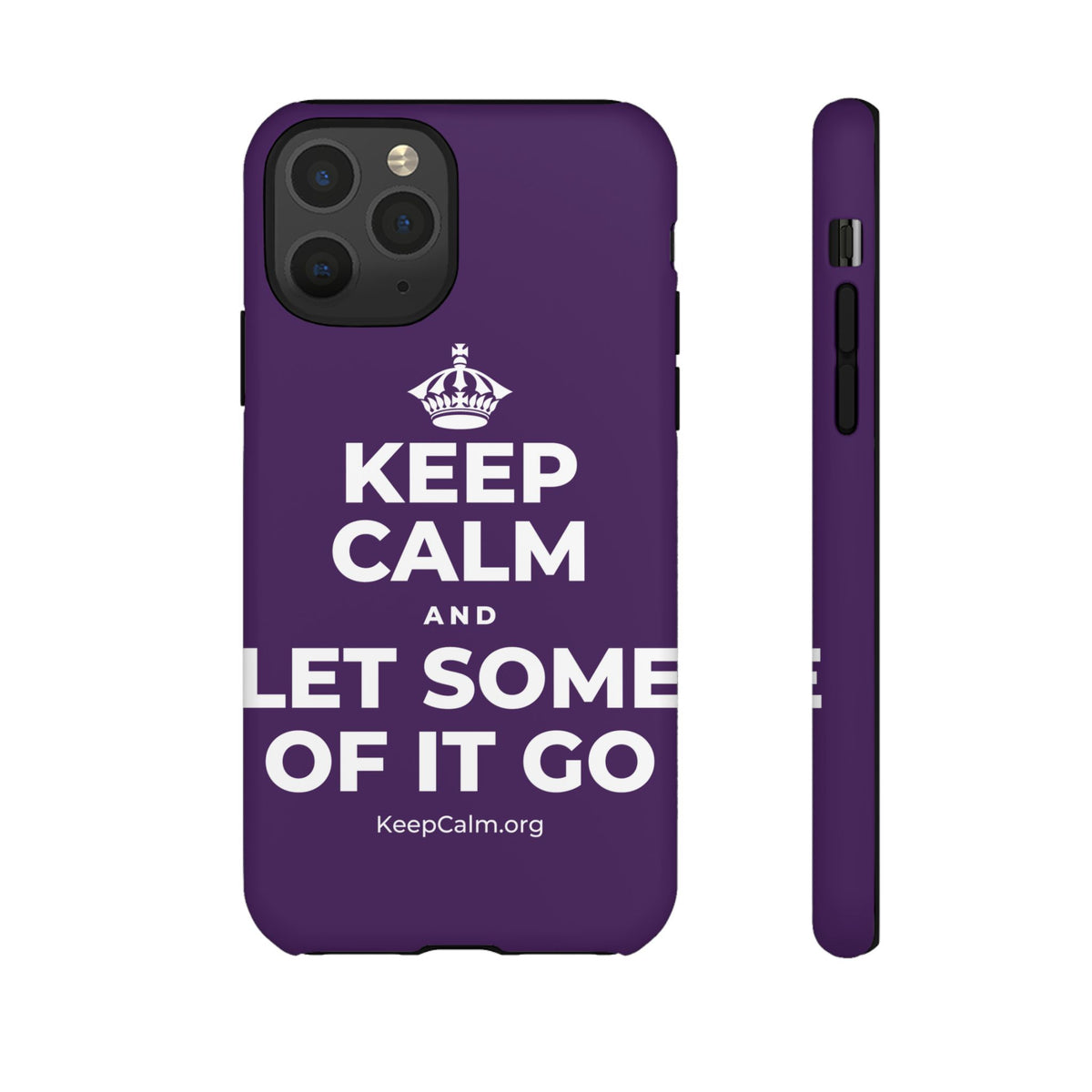 KEEP CALM AND LET SOME OF IT GO Phone Case